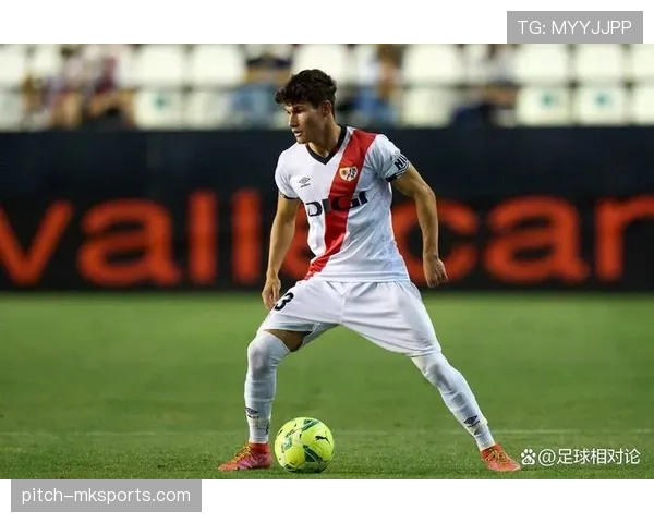 巴列卡诺新赛季冲击欧战资格，突破表现成焦点