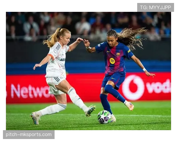 女足欧冠决赛引爆全球关注，彰显新时代女子足球强势崛起