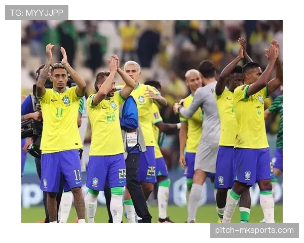 巴西队攻防平衡显著回暖,战术调整助力世界杯竞争力提升 巴西队攻防平衡显著回暖,战术调整助力世界杯竞争力提升